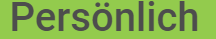 Persönlich